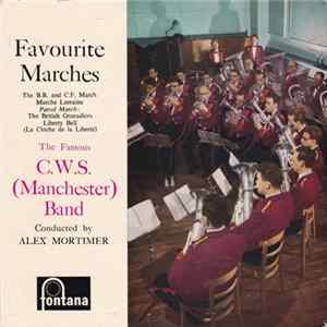 The Famous C.W.S. (Manchester) Band - Favourite Marches FLAC