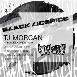 TJ Morgan - Black Licorice FLAC