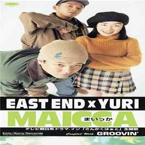East End x Yuri - Maicca FLAC