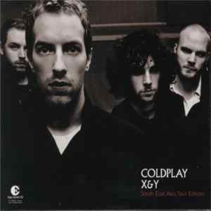 Coldplay - X&Y (South East Asia Tour Edition) FLAC