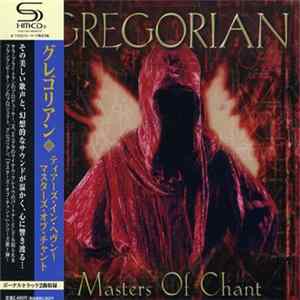 Gregorian - Masters Of Chant FLAC
