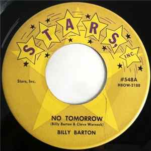 Billy Barton - No Tomorrow / Ten Wheels FLAC