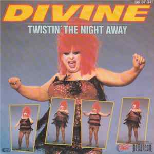 Divine - Twistin' The Night Away FLAC