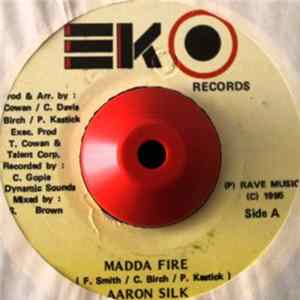 Aaron Silk - Madda Fire FLAC