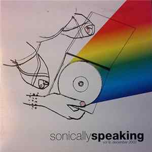 Various - Sonically Speaking (Vol 9: December 2002) FLAC