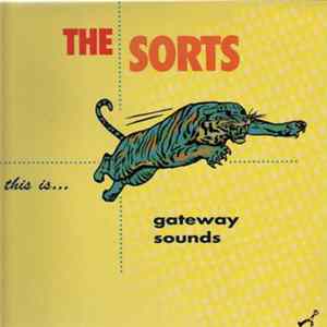 The Sorts - This Is... Gateway Sounds FLAC