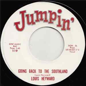 Louis Heyward / The Hi Tensions - Going Back To The Southland / So Far Away FLAC
