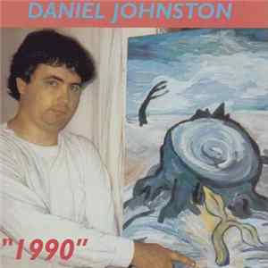 Daniel Johnston - 1990 FLAC