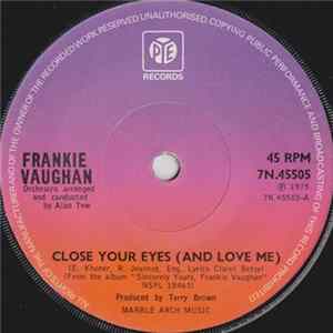 Frankie Vaughan - Close Your Eyes (And Love Me) FLAC