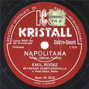 Emil Roósz Mit Seiner Künstlerkapelle - Napolitana / Das Blumenmädchen von Neapel FLAC