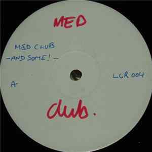 Med Club - And Some! FLAC