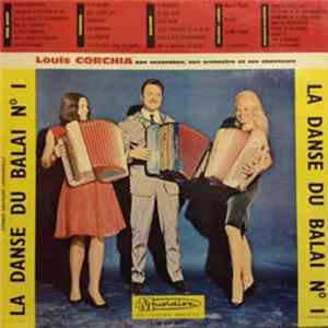 Louis Corchia Son Accordéon, Son Orchestre Et Ses Chanteurs - La Danse Du Balai N° 1 FLAC