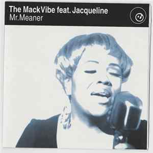 The Mack Vibe Feat. Jacqueline - Mr. Meaner FLAC