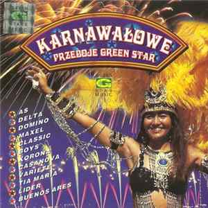 Various - Karnawałowe Przeboje Green Star FLAC