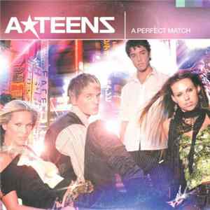 ATeens - A Perfect Match FLAC