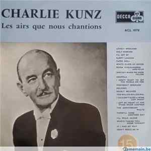 Charlie Kunz - Les Airs Que Nous Chantions FLAC