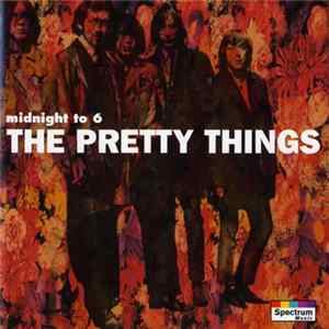 The Pretty Things - Midnight To 6 FLAC