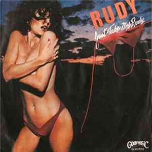 Rudy - Just Take My Body FLAC