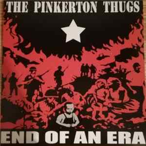 The Pinkerton Thugs - End Of An Era FLAC