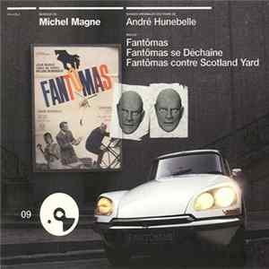 Michel Magne - Fantômas / Fantômas Se Déchaîne / Fantômas Contre Scotland Yard (Bandes Originales Des Films De André Hunebelle) FLAC