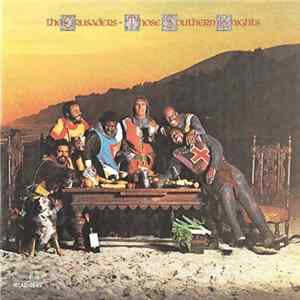 The Crusaders - Those Southern Knights FLAC