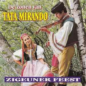 De Zonen Van Tata Mirando - Zigeuner Feest FLAC