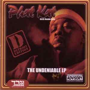Phat Kat - The Undeniable LP (Detroit Edition) FLAC