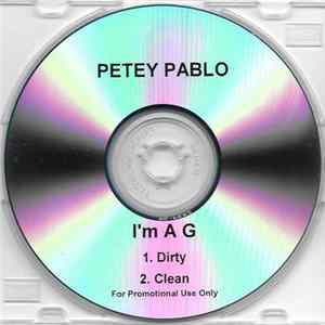 Petey Pablo - I'm A G FLAC