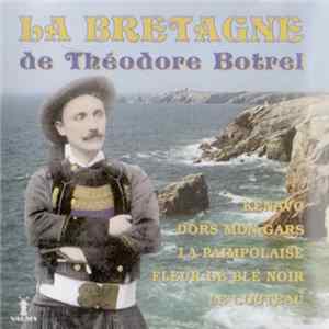 Jean Cambon - La Bretagne De Théodore Botrel FLAC