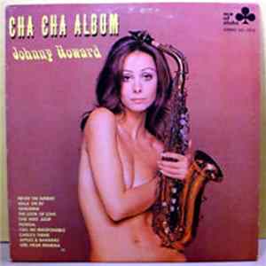 Johnny Howard - Cha Cha Album FLAC