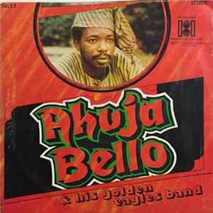 Ahuja Bello & His Golden Eagles Band - Omi Titun Ti Ru FLAC