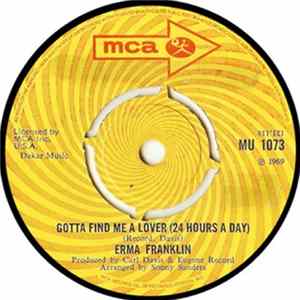 Erma Franklin - Gotta Find Me A Lover (24 Hours A Day) / Change My Thoughts From You FLAC