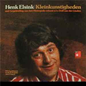 Henk Elsink - Kleinkunstigheden FLAC