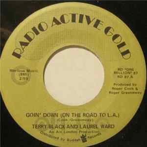 Terry Black And Laurel Ward - Goin' Down (On The Road To L. A.) FLAC