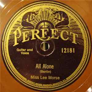 Miss Lee Morse - All Alone / Lee's Lullaby FLAC