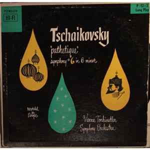 Tchaikovsky, Vienna Tonkunstler Symphony Orchestra - Tschaikovsky "Pathetique" Symphony #6 In B Minor FLAC