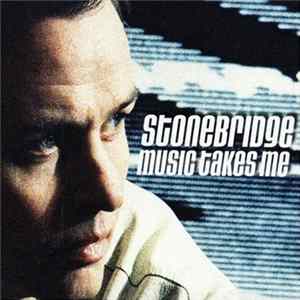 StoneBridge - Music Takes Me FLAC