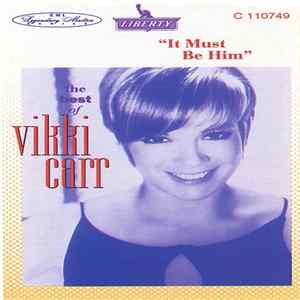 Vikki Carr - "It Must Be Him" - The Best Of Vikki Carr FLAC
