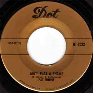 Pat Boone - Ain't That A Shame / Don't Forbid Me FLAC