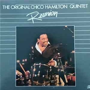 The Original Chico Hamilton Quintet - Reunion FLAC