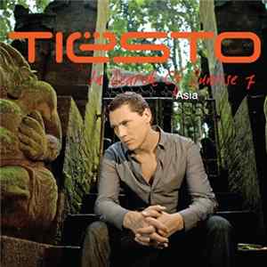 Tiësto - In Search Of Sunrise 7: Asia FLAC