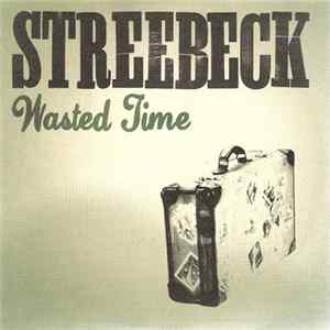 Streebeck - Wasted Time FLAC