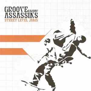 Groove Assassins & DJ Raw - Street Level Jams FLAC