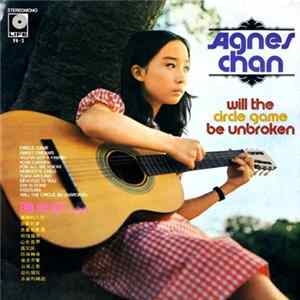 Agnes Chan - Will The Circle Game Be Unbroken FLAC