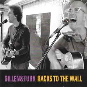 Gillen & Turk - Backs To The Wall FLAC