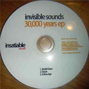 Invisible Sounds - 30,000 Years EP FLAC