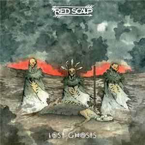 Red Scalp - Lost Ghosts FLAC