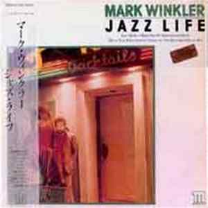Mark Winkler - Jazz Life FLAC