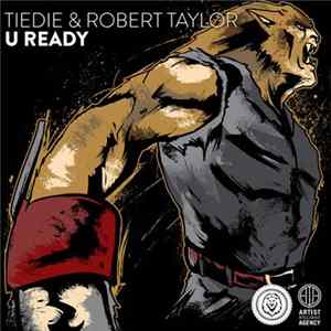 Tiedie & Robert Taylor - U Ready FLAC