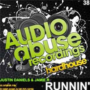 Justin Daniels & Jamie.R - Runnin' FLAC